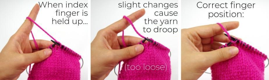 This can make the stitches looser and more difficult to pick up.