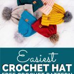 crochet hats on white marble, laid in a circle with text “Easiest Crochet Hat, free crochet pattern and video tutorial I Yay for Yarn”