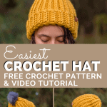 Collage of a girl outdoors wearing yellow crochet ski hat with text “Easiest Crochet Hat, free crochet pattern and video tutorial”
