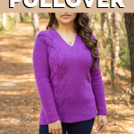 front view of a girl with large braids on one side wearing a purple v-neck sweater and text that reads ‘Intertwine Pullover-Free Crochet pattern and video tutorial’