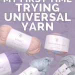 "My First Time Trying Universal Yarn" Pinterest image with yarn and lavender paper-like texture background
